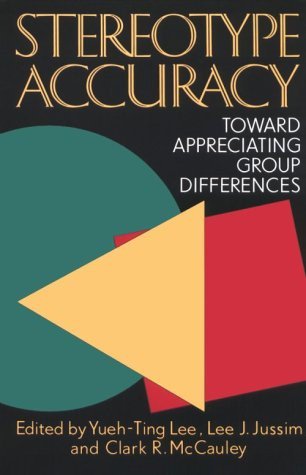  Stereotype Accuracy: Toward Appreciating Group Differences.