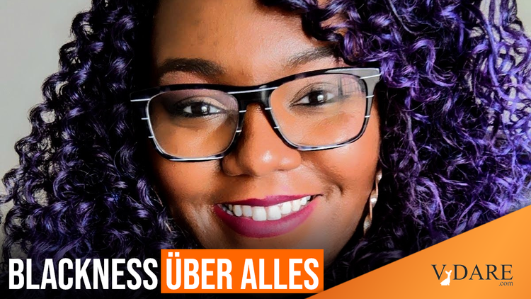 VDARE-blackness-uber-alles