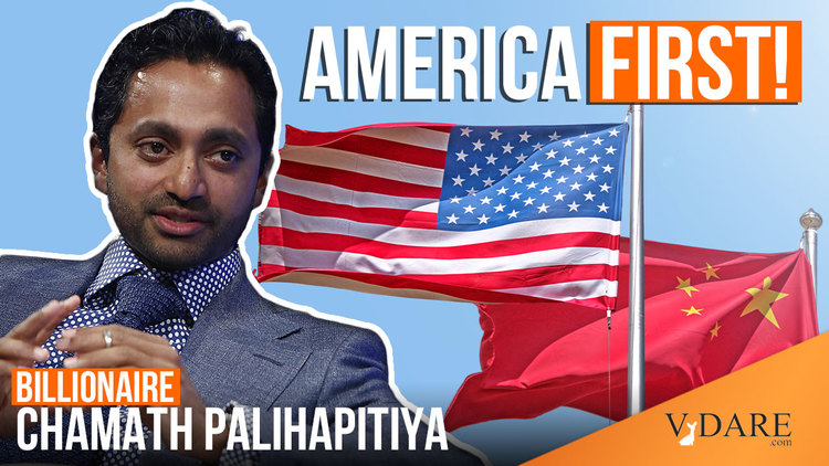 VDARE-america-first-chamath