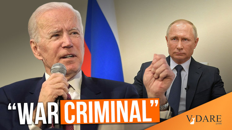 VDARE-biden-putin-war-criminal