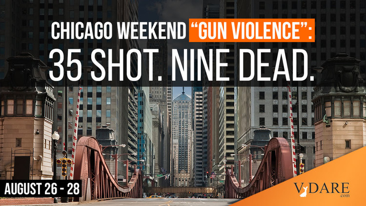 VDARE-chicago-gun-crime-08-26-2022