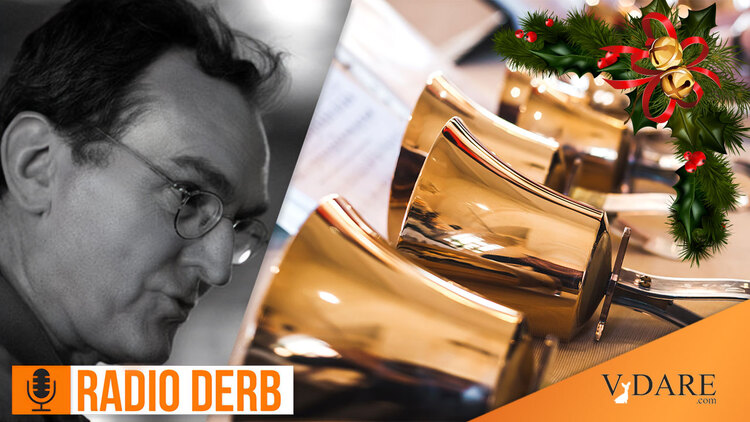 VDARE-derb-radio-derb-12-23-2022