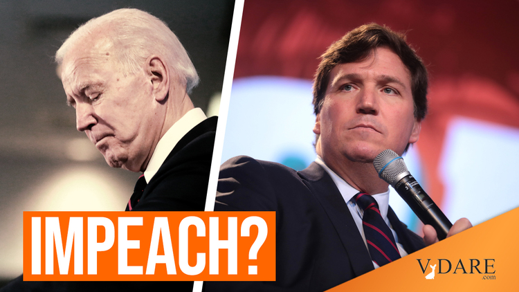 FULFORD_-_TUCKER_CARLSON_IMPEACH_BIDEN